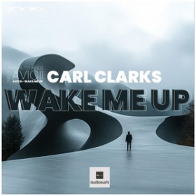 CARL CLARKS - WAKE ME UP